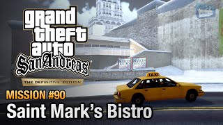 GTA San Andreas Definitive Edition - Mission #90 - Saint Mark's Bistro