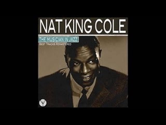 Nat King Cole - Two Loves Have I