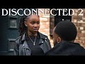 Ref:OSIzU6wdFdw Disconnected 2 (2026) | christian short film