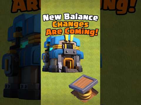 NEW Balance Changes Clash Of Clans Update Details
