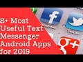 8+ Most Useful Text Messenger Android Apps for 2019