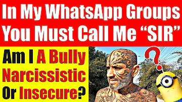 Why My Wife, Clients & Students Call Me "SIR", Why This Rule In My WhatsApp Group? Video 7399