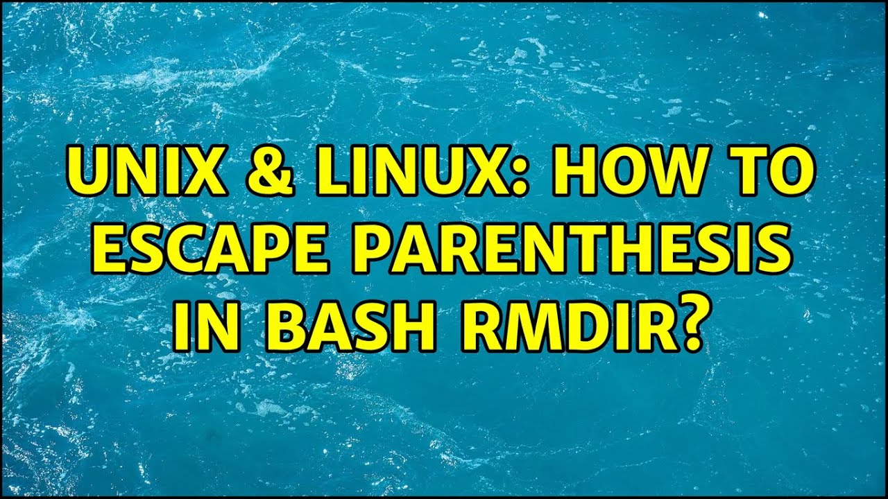 Bash Escape Parentheses