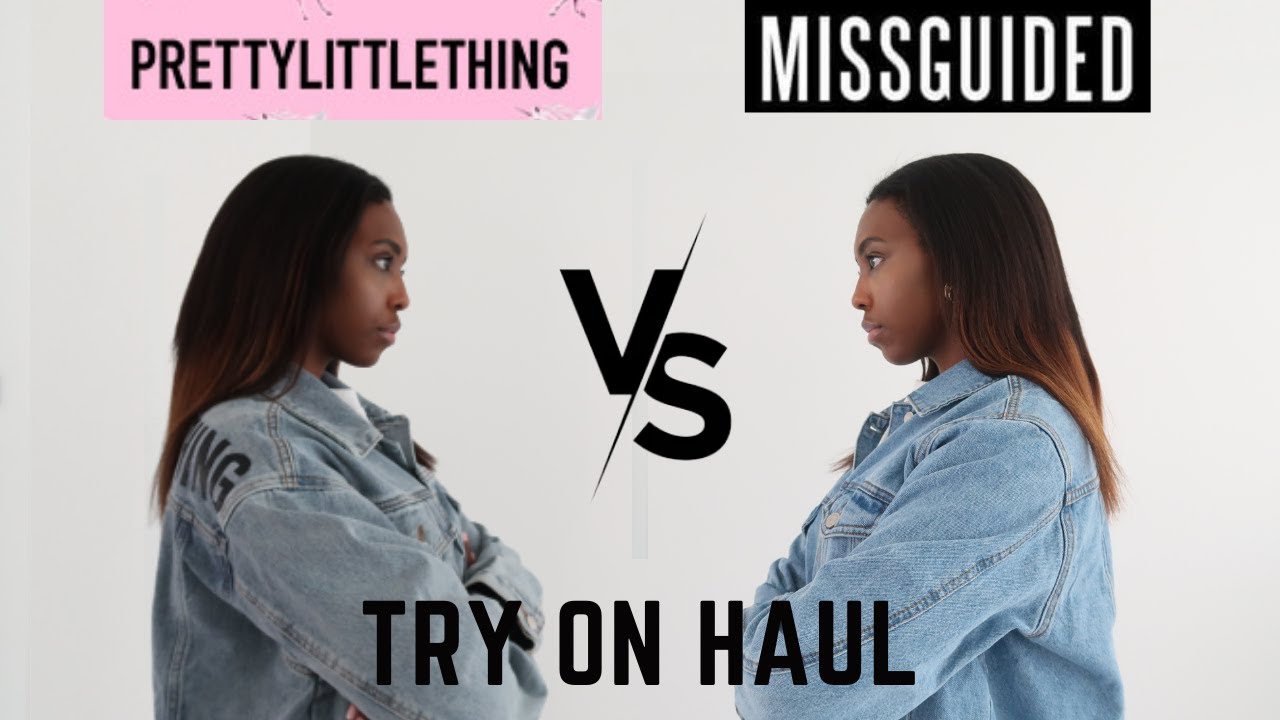 PRETTYLITTLETHING vs MISSGUIDED | Who does it better?