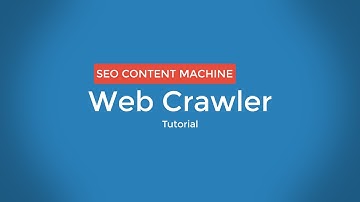Web Crawler Tutorial