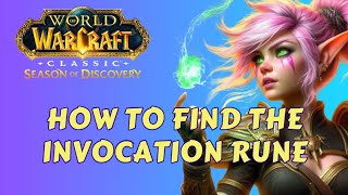 How to Find the Invocation Rune - Phase 2  - WOW Quest | SOD World of Warcraft Classic Guide