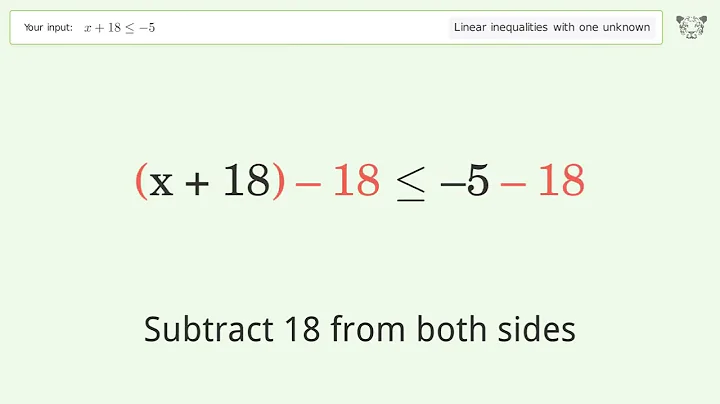 Solving Linear Inequalities: x+18 is Smaller Than or Equal to -5