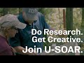 Do Research. Get Creative. Join U-SOAR.