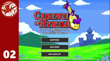 Moving Along to the Rhythm! - Cadence of Hyrule (Part 2)