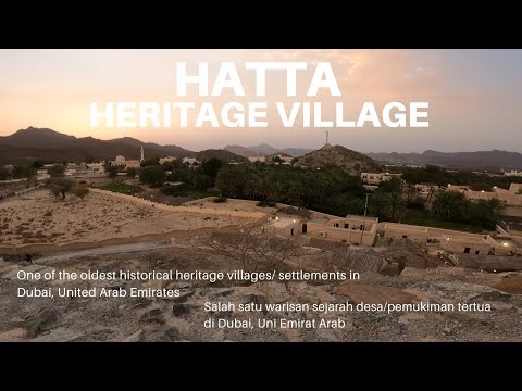 Hatta Heritage Village, Sejarah Salah Satu Desa/Pemukiman Tertua di Dubai