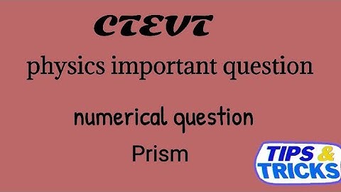 CTEVT || prism numerical of physics || ctevt(1st) semister/year physics || in nepali 🇳🇵🇳🇵