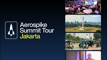Recap: Aerospike Summit Jakarta