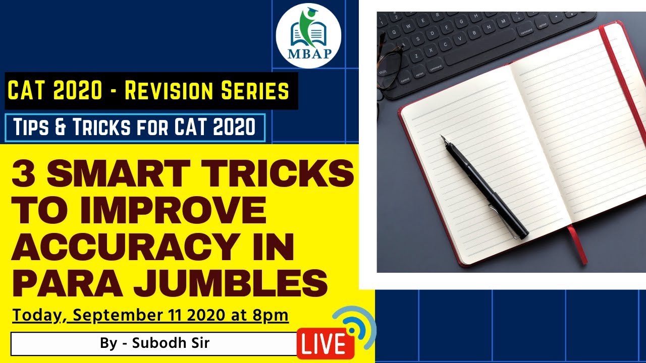 3 Smart Tricks To Improve Accuracy in Para Jumbles | CAT 2020 ...
