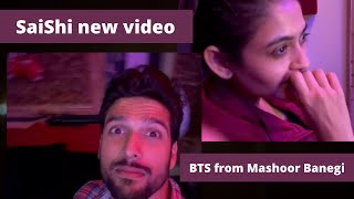SaiShi new video BTS || BTS from Mashoor Banegi