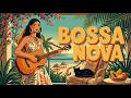 Soft Bossa Nova Covers of Popular Songs 2026 🌊 1 Hour Chill Bossa Nova Playlist
