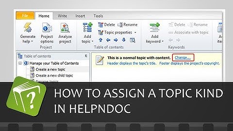 How to assign topic kind in HelpNDoc (Step-by-step guide)
