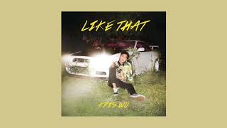 Kris Wu - Like That (Audio)