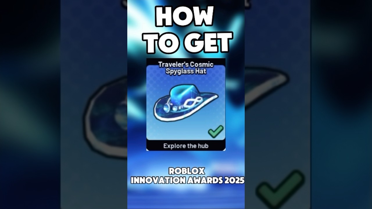 💠ROBLOX HOW TO GET TRAVELER’S COSMIC SPYGLASS HAT (innovation awards 2025) 