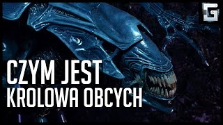 Czym jest Królowa Obcych | Alien Queen