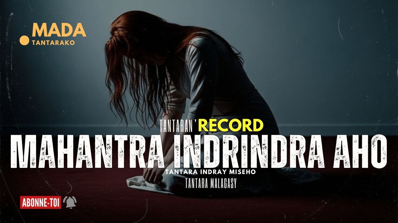 Tantara malagasy - MAHANTRA INDRINDRA AHO (Tantara  ny Radio RECORD FM ) 👍❤ ARAHO NY PEJY TSIKA 💕