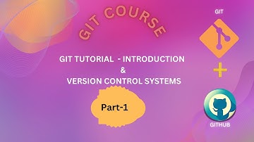 1Git Tutorial Git Introduction |Version Control System (VCS)|Explore types of Version Control System