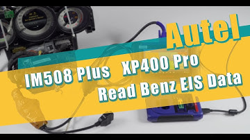 How to Use Autel IM508 with XP400PRO to Read Mercedes Benz EIS Data