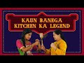 Kitchen ka Legend #TheBanniChallenge