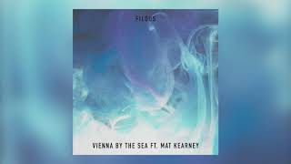 Смотреть клип Filous - Vienna By The Sea Feat. Mat Kearney (Cover Art) [Ultra Music]