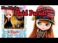 【ブライス人形】半端ない満足度120%『プラッド・パレード』。【Neo Blythe】"Plaid Parade" ตุ๊กตาบลายธ์