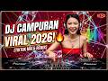 DJ CAMPURAN VIRAL TIK TOK 2026 JEDAG JEDUG FULL BASS TERBARU TERHOT 💥 DJ PALING ENAK DIDENGAR