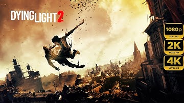 Dying Light 2 FHD vs 2K vs 4K ultra graphics settings