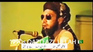 1990s QAZI FAZL ULLAH 🇵🇰 #qazifazlullahpakistan #qazifazlullah #qazifazlullahadvocate #pashto