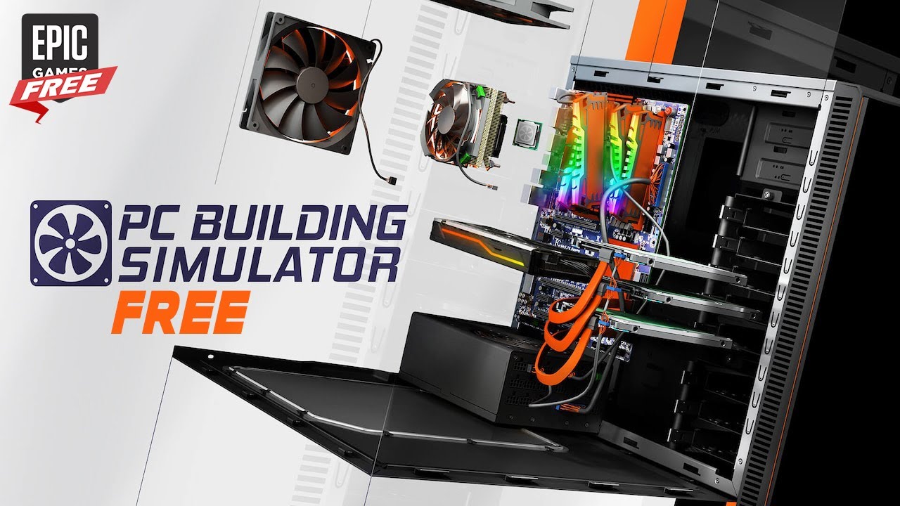 PC Building Simulator is FREE | Epic Games Store