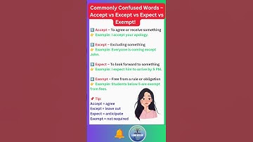 Commonly Confused Words – Accept vs Except vs Expect vs Exempt! #englishgrammar #shorts #confused