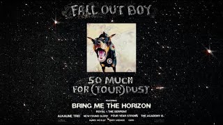 Fall Out Boy - So Much For (Tour) Dust