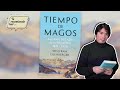 📔 Te recomiendo leer: &quot;Tiempo de magos&quot;.