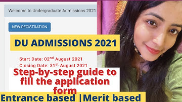 Step-by-step guide to fill the DU APPLICATION FORM 2021 | DU Entrance Form 2021