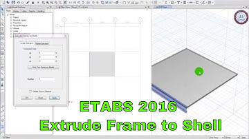 ETABS 2016 - Extrude frame to shell