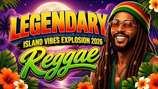 RELAXING REGGAE MUSIC MIX 2026 🌴 BEST CARIBBEAN LOVE SONGS 2026 🔥 TOP ISLAND REGGAE VIBES