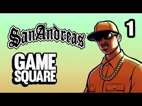 GTA San Andreas: Volvimos - PARTE 1 - GameSquare