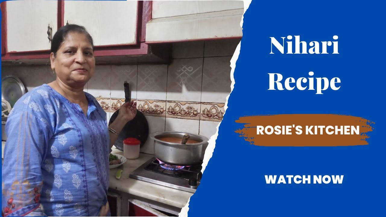 Chicken Nihari Recipe By Rosie Louis || روزی لوئس کی چکن نہاری کی ترکیب || #nihari  Recipe ||