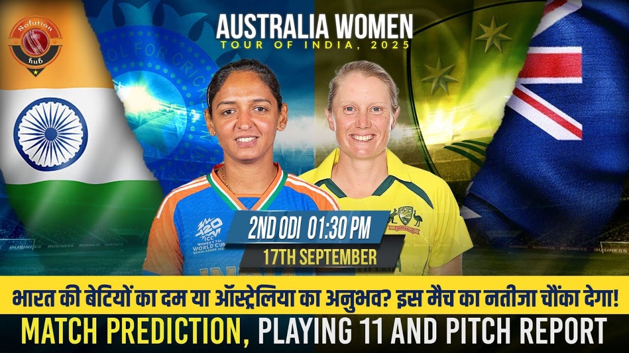 India Women's vs Australia Women's ODI Series 2025 – 2nd ODI Match Prediction | Live Streaming