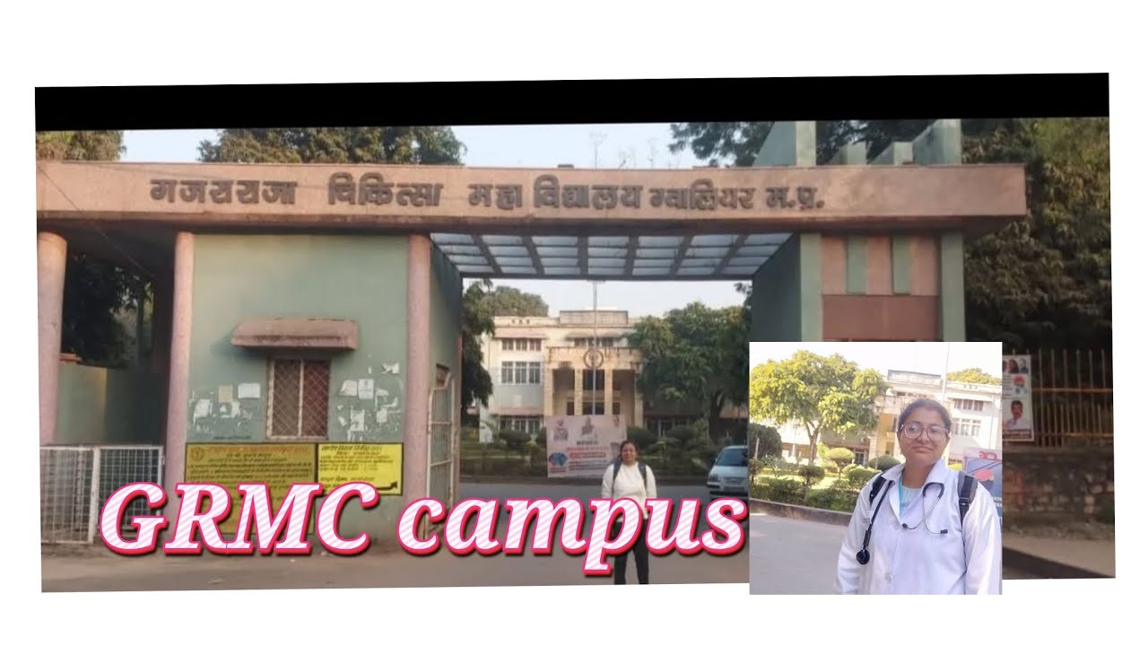 Gajra Raja medical college Gwalior beautiful campus tour