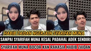 SYARIFAH MUNA LIVE TIKTOK BARENG HABIB ZAIDAN , SYARIFAH MUNA BOCOR KAN RAHASIA HABIB ZAIDAN !!!!