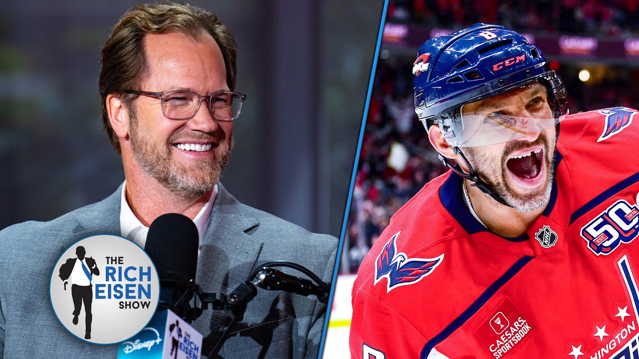Hockey Hall of Famer Chris Pronger: What Alex Ovechkin Has Meant to the NHL | The Rich Eisen Show