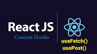 47 - Using Custom Hooks for Fetching and Posting Data in React