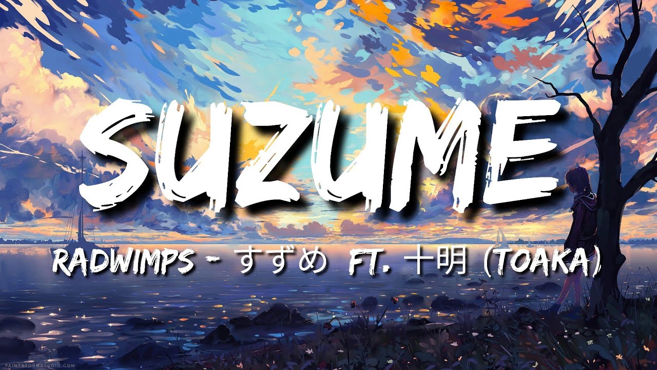 Suzume radwimps feat