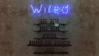 Wired - Demo Walkthrough