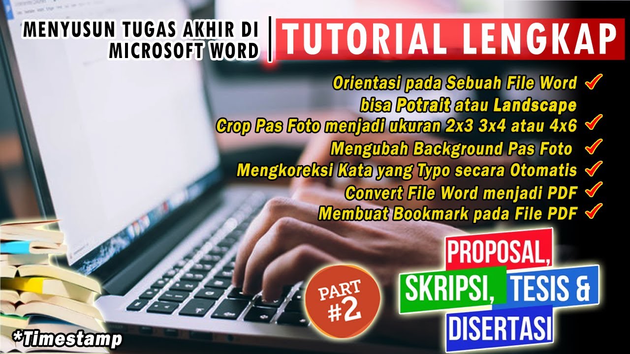 Tutorial Menyusun Tugas Akhir Mahasiswa Di Microsoft Word 2010, 2013, 2016 dan 2019/365