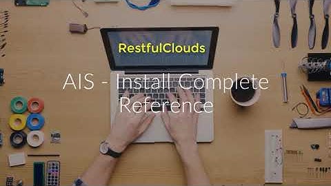 AIS Install - Complete Reference